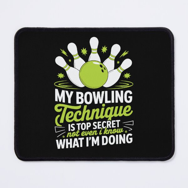 Item preview, Bowling Player Funny My Bowling Technique Is Top Secret designed and sold by tmerchtrends.