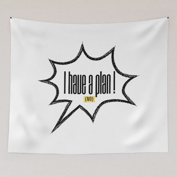 Item preview, comic bubble "I have a plan! (no)" designed and sold by Pyracanthaaa.