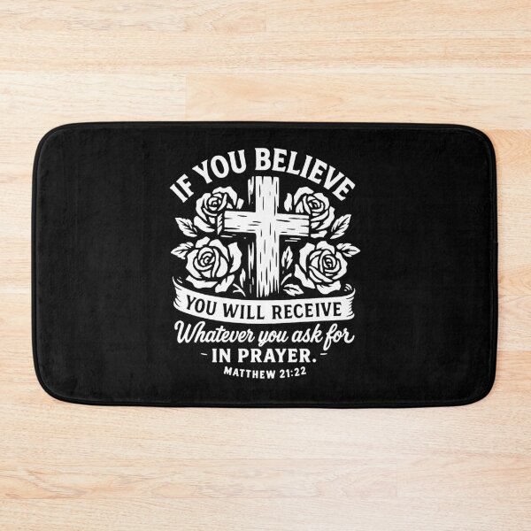 Item preview, Matthew 21:22 If You Believe You Will Receive Whatever You Ask For In Prayer designed and sold by plushism.