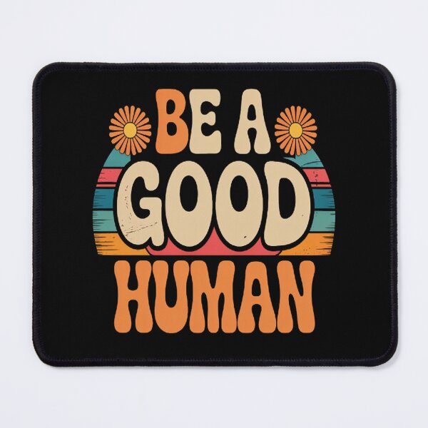 Item preview, Be Kind Kindness Be A Good Human Kindness designed and sold by orlodrake.