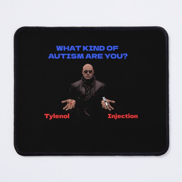Item preview, What Kind Of Autism You Are Tylenol Funny Autism designed and sold by RichardMeiweat.
