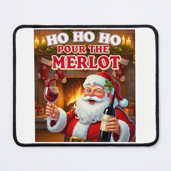 Item preview, HO HO HO Pour the Merlot - Funny Christmas designed and sold by FitEnvy.