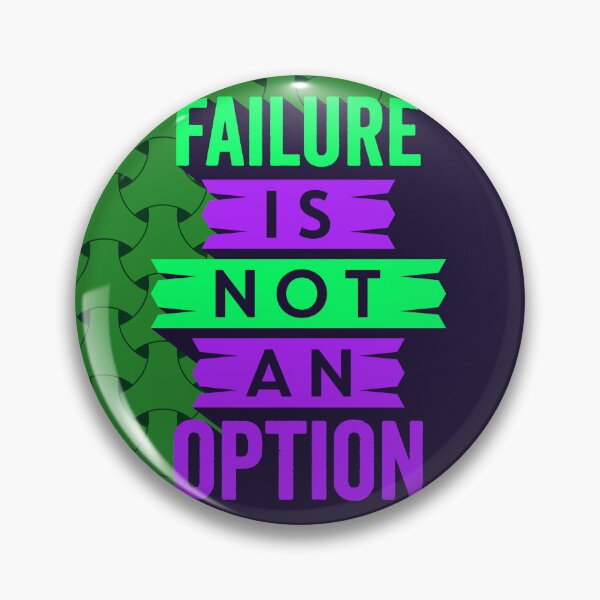 Item preview, Failure Is Not An Option | Unwavering Determination, High Stakes & Focus Quote designed and sold by Maltachi Designs.