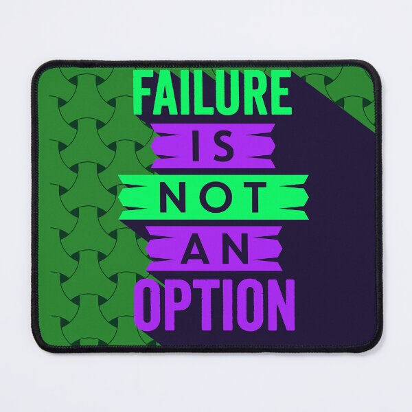 Item preview, Failure Is Not An Option | Unwavering Determination, High Stakes & Focus Quote designed and sold by Maltachi Designs.