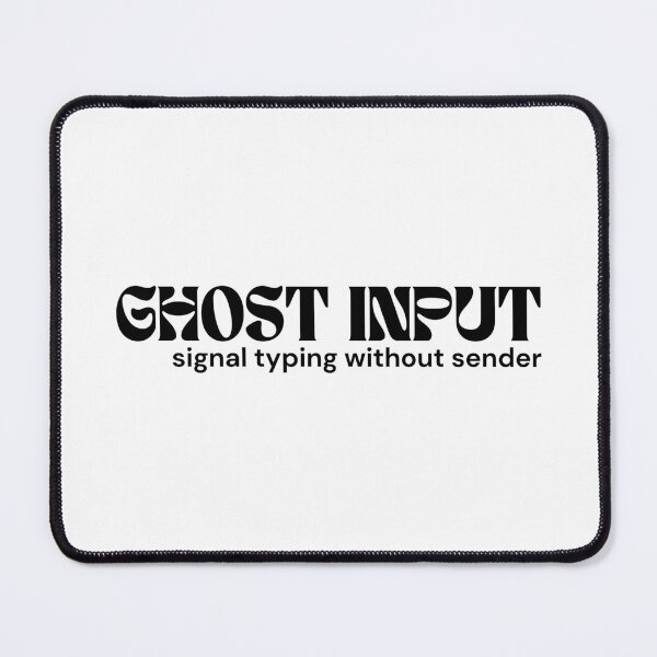 Item preview, GHOST INPUT – Signal Typing Without Sender | Minimalist Text Design | Digital Absurdism | RETL Style designed and sold by RETL.