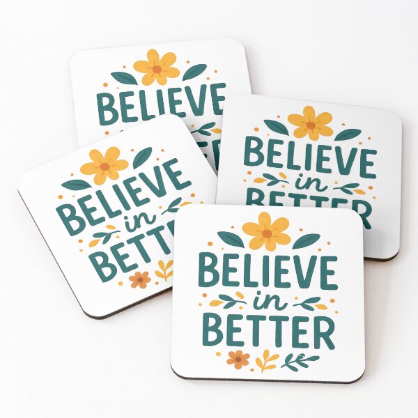 Item preview, Believe in Better Positive Floral Quote Illustration. designed and sold by The-T-In-Retro.