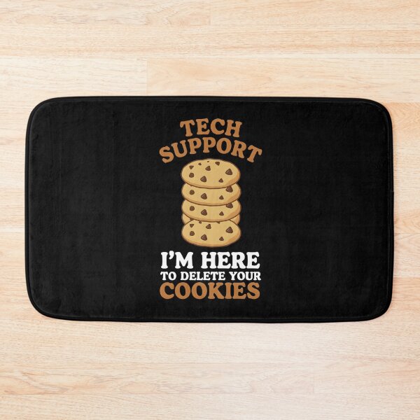 Item preview, Tech Support I'm Here To Delete Your Cookies, Tech Support Design, Technical Support Gift, IT Support, Technical Assistance, Cookies designed and sold by DoodleUrban.