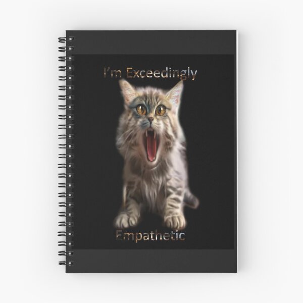 Item preview, I'm Exceedingly Empathetic Kitten designed and sold by Patricia Brown.