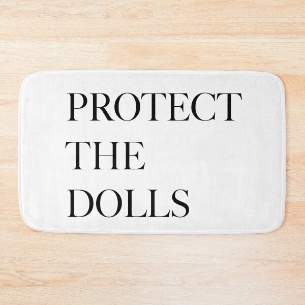 Item preview, PROTECT THE DOLLS — A Statement of Care, Power and Solidarity designed and sold by bisha.