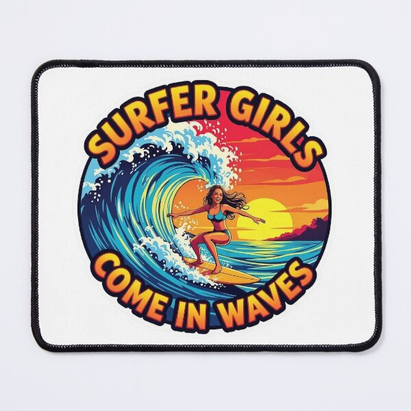 Item preview, Surfer Girls Come in Waves designed and sold by JackFreestone.