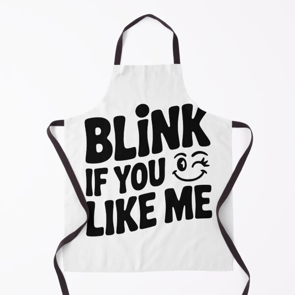 Item preview, Blink If You Like Me designed and sold by Frank Ring.