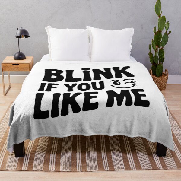Item preview, Blink If You Like Me designed and sold by Frank Ring.