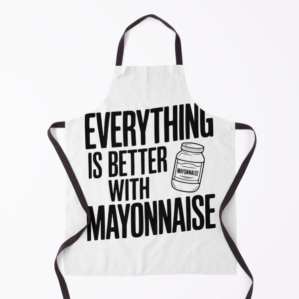Item preview, Everything is Better with Mayonnaise designed and sold by Frank Ring.