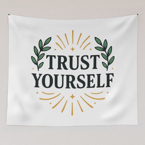 Item preview, Trust Yourself Motivational Quote with Botanical Accents. designed and sold by The-T-In-Retro.