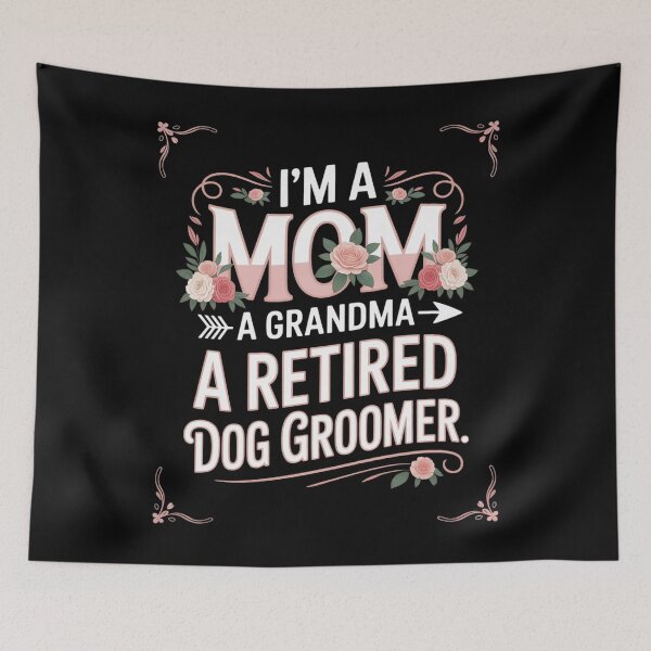 Item preview, I'm A Mom A Grandma And A Retired Dog Groomer Costume Floral  designed and sold by FadeOfThrone.