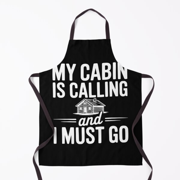 Item preview, My Cabin is Calling and I Must Go designed and sold by Frank Ring.