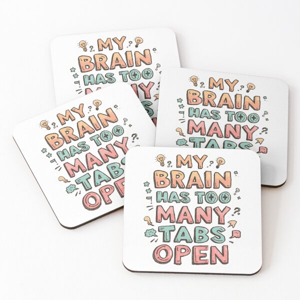 Item preview, My Brain Has Too Many Tabs Open Funny Relatable Quote Sticker designed and sold by KiValuate.