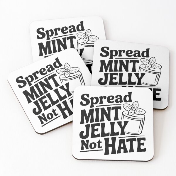 Item preview, Spread Mint Jelly Not Hate designed and sold by Frank Ring.