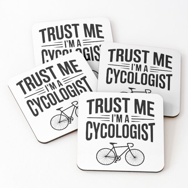 Item preview, Trust Me I'm a Cycologist designed and sold by Frank Ring.