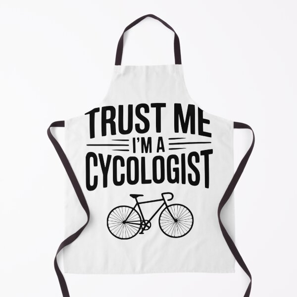 Item preview, Trust Me I'm a Cycologist designed and sold by Frank Ring.