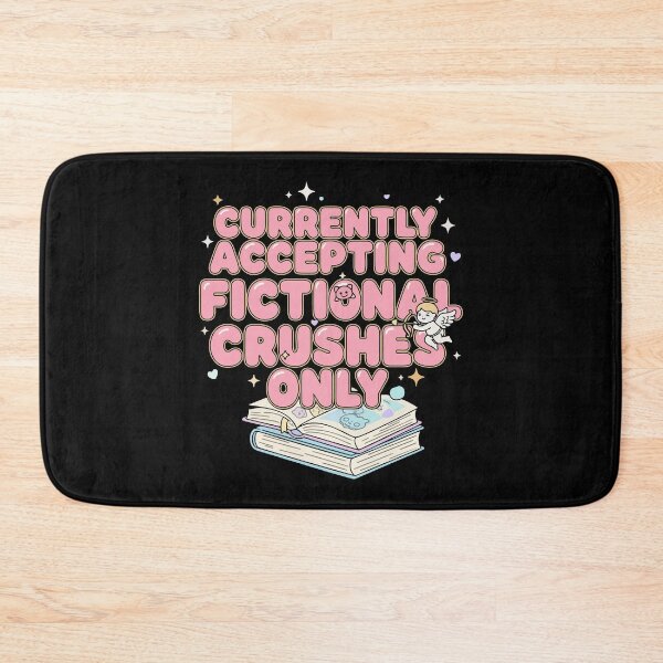 Item preview, Currently Accepting Fictional Crushes Only I designed and sold by Lemon Pepper.