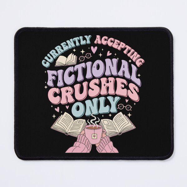 Item preview, Currently Accepting Fictional Crushes Only II designed and sold by Lemon Pepper.