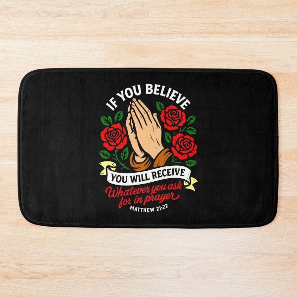 Item preview, Matthew 21:22 If You Believe You Will Receive Whatever You Ask For In Prayer designed and sold by plushism.