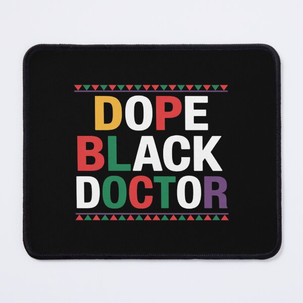 Item preview, Dope Black Doctor Medical Professional Pride Heritage designed and sold by AquaKiev.