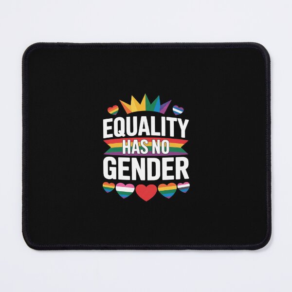 Item preview, Equality Has No Gender LGBTQ+ Gay Lesbian Pride Human Rights designed and sold by SyntaxClaw.