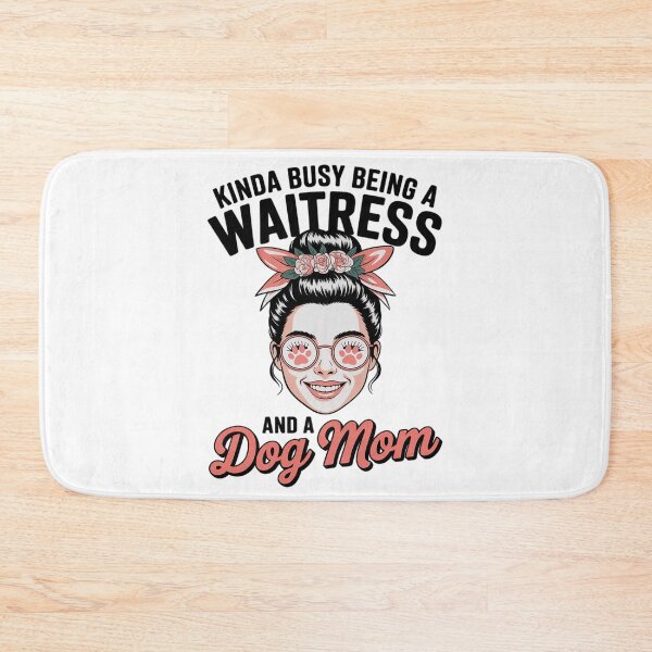 Item preview, Kinda Busy Being A Waitress And A Dog Mom Floral Dog Lover  designed and sold by FadeOfThrone.