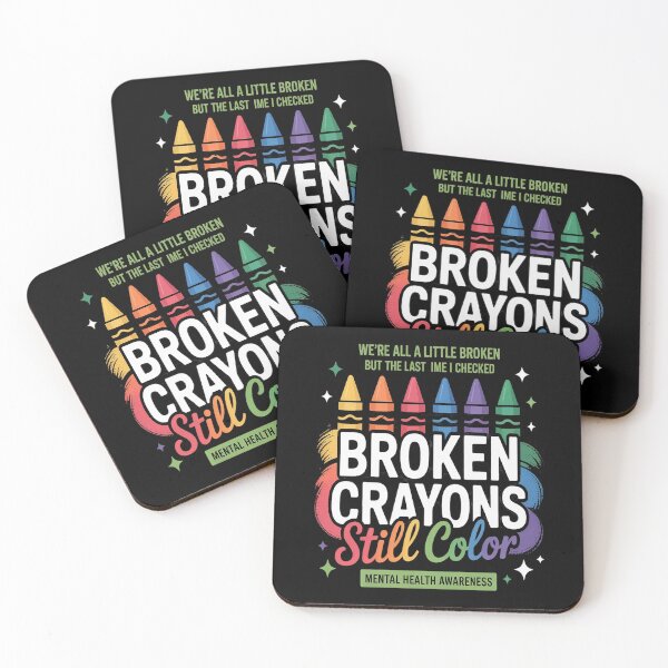 Item preview, Broken Crayons Still Color Mental Health Matters Awareness designed and sold by Lucaseinar.