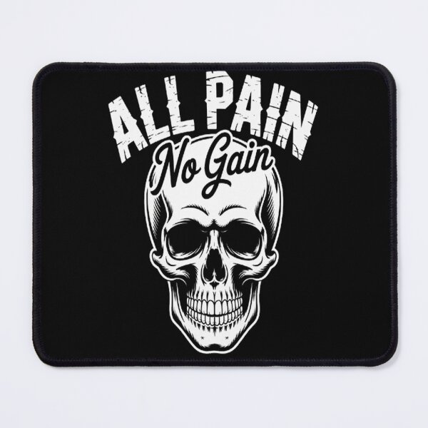 Item preview, All Pain No Gains Skull Fitness Gym Slogans for Bodybuilders designed and sold by brinbotty.