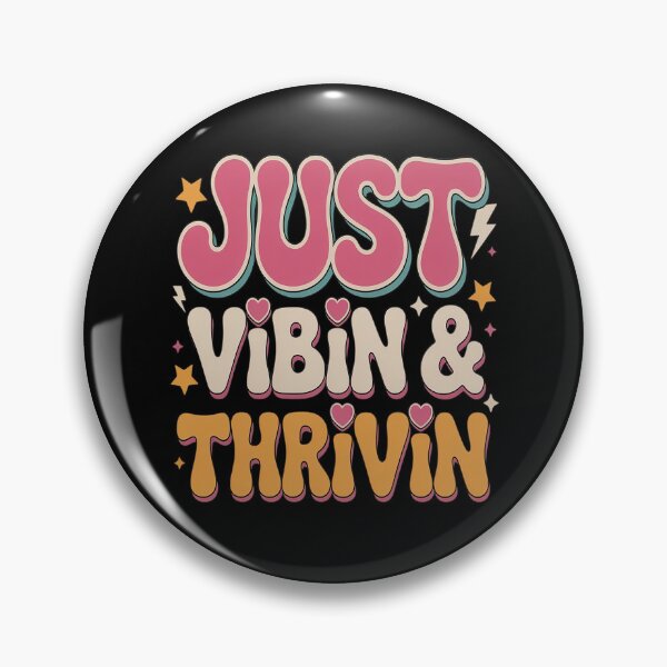 Item preview, Just Vibing and Thriving Inspirational Quotes designed and sold by kakashinn.
