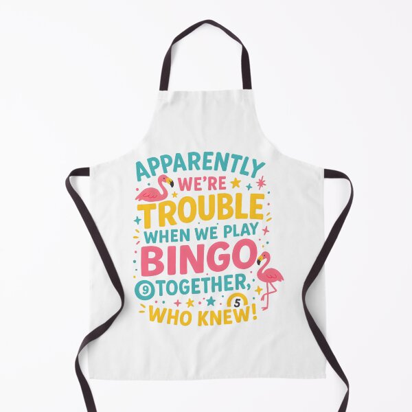 Item preview, Apparently We're Trouble When We Play Bingo Together designed and sold by hemagamo.