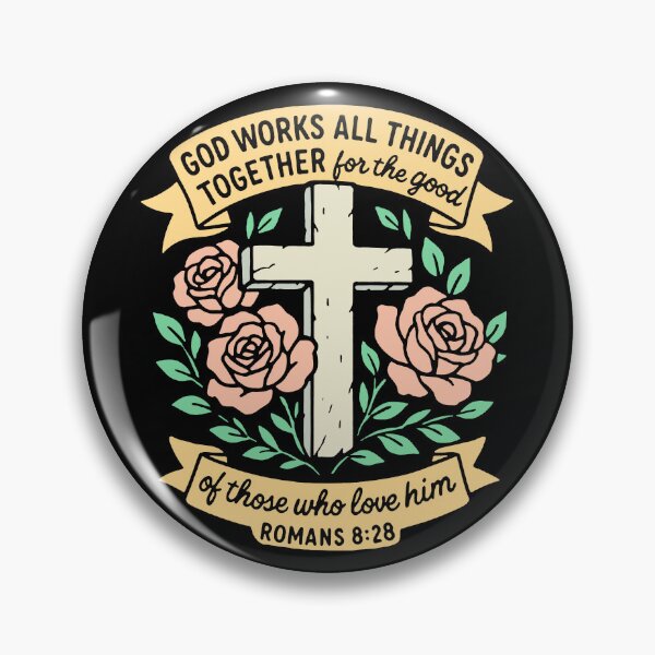 Item preview, Romans 8:28  In All Things God Works For The Good Of Those Who Love Him designed and sold by plushism.