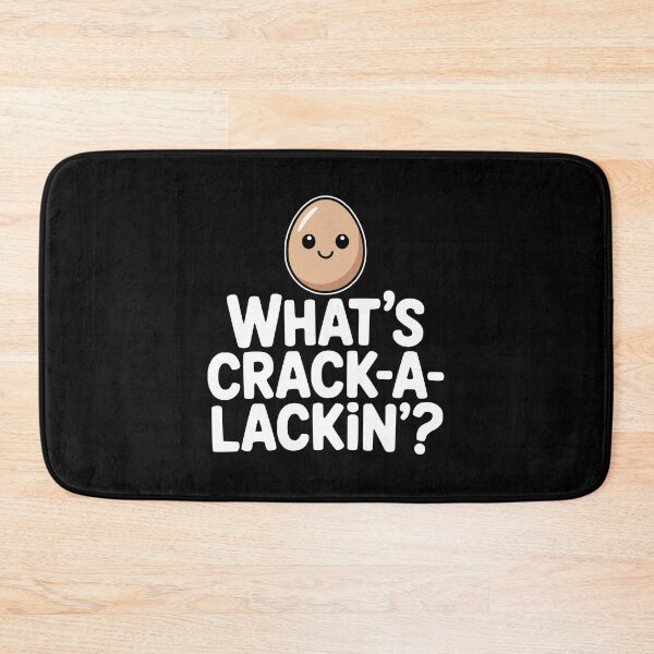 Item preview, What's Crack-A-Lackin! Funny Egg Pun designed and sold by PMCreative.