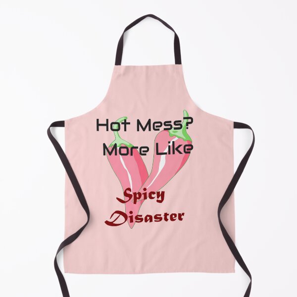 Item preview, Hot Mess? More Like Spicy Disaster designed and sold by lukeseippel.