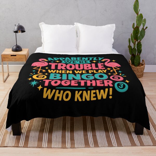 Item preview, Apparently We're Trouble When We Play Bingo Together designed and sold by hemagamo.