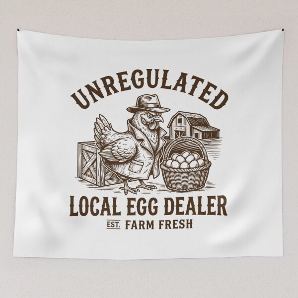 Item preview, Unregulated Local Egg Dealer Funny Chicken designed and sold by Mason-Pride.