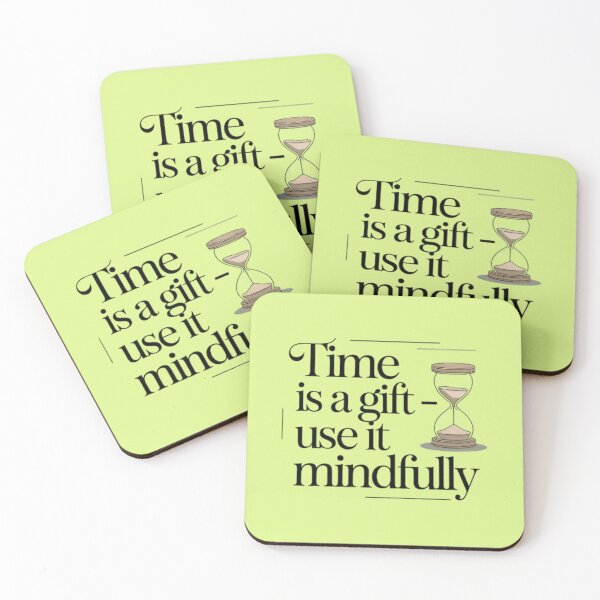 Item preview, Time Is a Gift – Use It Mindfully Minimalist Quote Design designed and sold by MyTshirtArt.