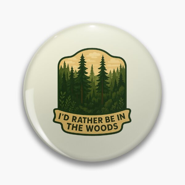 Item preview, I'd Rather Be in the Woods designed and sold by ProcrastCrafts.