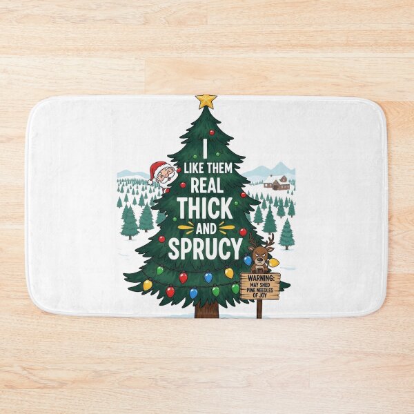 Item preview, I like them real thick and sprucy- Funny Christmas  designed and sold by FitEnvy.