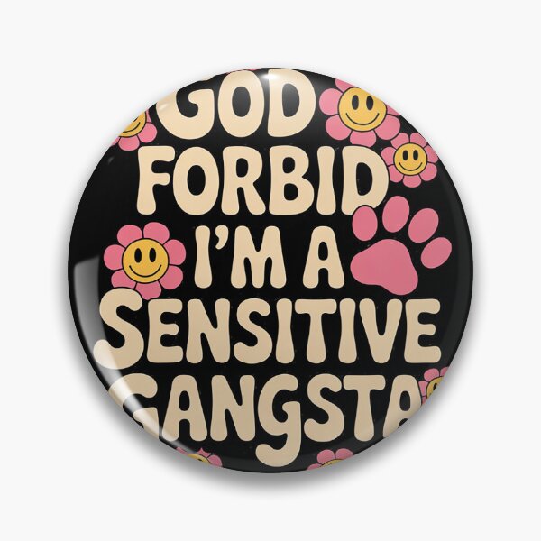 Item preview, Funny God Forbid I'm A Sensitive Gangsta Cute Cozy 11  designed and sold by KotexTemu.