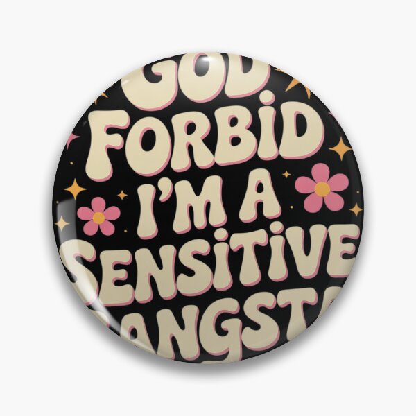 Item preview, Funny God Forbid I'm A Sensitive Gangsta Cute Cozy  designed and sold by KotexTemu.