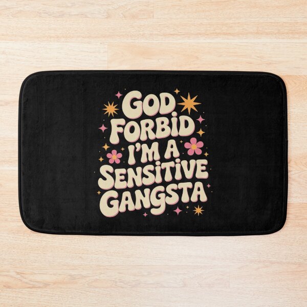 Item preview, Funny God Forbid I'm A Sensitive Gangsta Cute Cozy  designed and sold by KotexTemu.