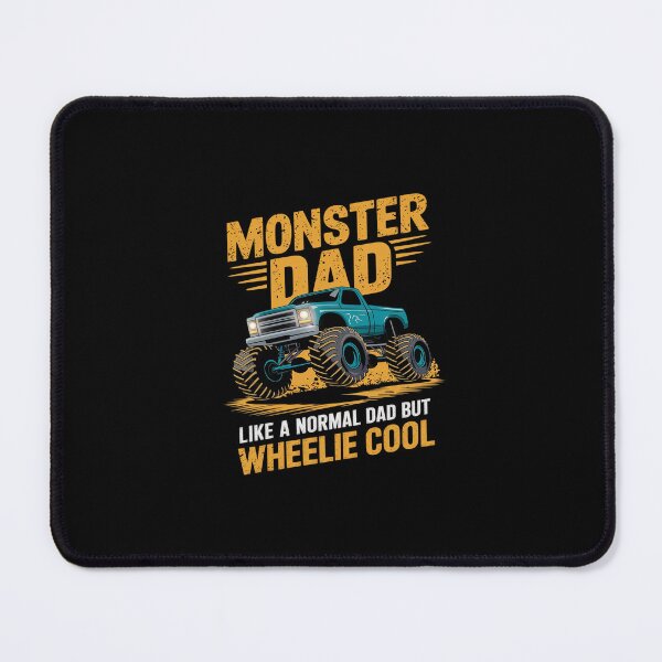 Item preview, MONSTER DAD Like Normal Daddy But Wheelie Cool Truck designed and sold by SyntaxClaw.