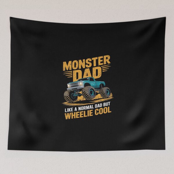 Item preview, MONSTER DAD Like Normal Daddy But Wheelie Cool Truck designed and sold by SyntaxClaw.