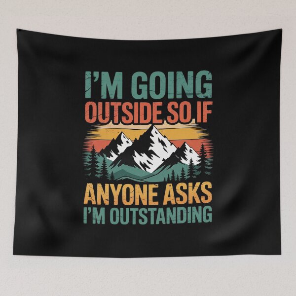 Item preview, Funny Outdoor and Camping Quote designed and sold by NailMolisa.
