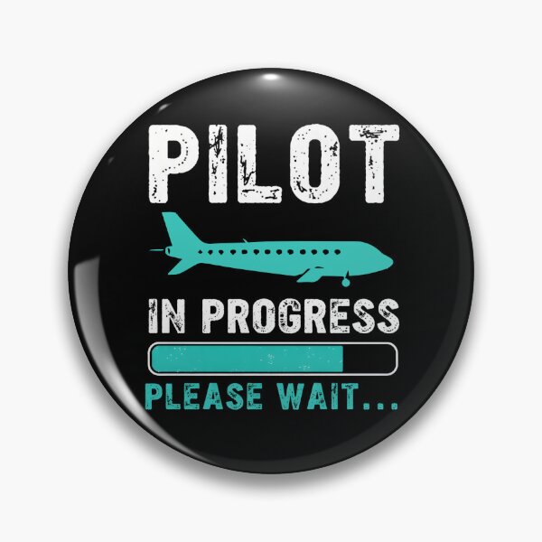 Item preview, Pilot In Progress Please Wait, Aircraft Pilot, Pilot, Navigator, Aviator, Airplane Pilot, Aviation, Pilot Trainee  designed and sold by DoodleUrban.