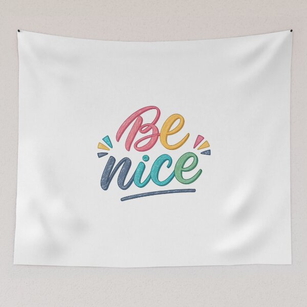 Item preview, Be Nice designed and sold by nimmitrends.